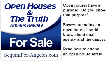 Sequim Open Houses Beware