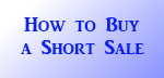 How to Buy a Short Sale