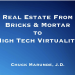 Bricks and Mortar Real Estate